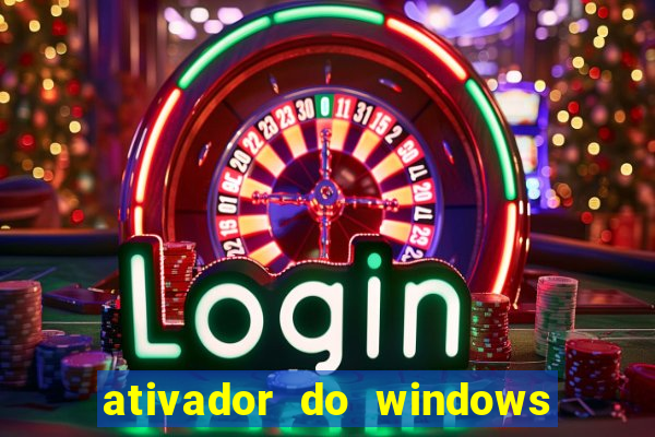 ativador do windows 7 ultimate